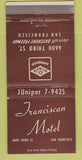 Matchbook Cover - Franciscan Motel San Francisco CA WEAR 30 Strike