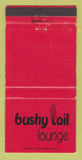 Matchbook Cover - Bushy Tail Lounge Red Fox Inn Waverly IA 30 Strike