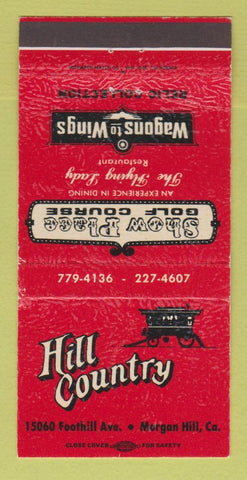Matchbook Cover - Hill Country Morgan Hill CA WEAR 30 Strike