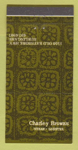 Matchbook Cover - Charley Brown's Steak Lobster Burlingame CA 30 Strike