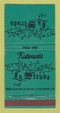 Matchbook Cover - La Strada Restaurant Los Angeles CA 30 Strike