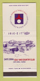 Matchbook Cover - Cape Coral Golf Country Club FL 30 Strike