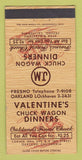 Matchbook Cover - Valentine's Chuck Wagon Dinner Oakland CA 30 Strike