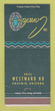 Matchbook Cover - Hotel Westward Ho Phoenix AZ The Concho 30 Strike