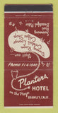 Matchbook Cover - Planters Hotel Brawley CA 30 Strike
