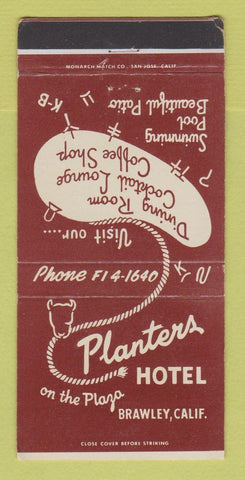 Matchbook Cover - Planters Hotel Brawley CA 30 Strike
