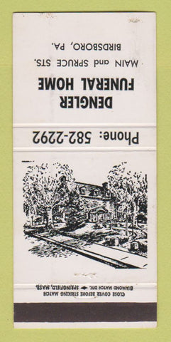 Matchbook Cover - Dengler Funeral Home Birdsboro PA WEAR 30 Strike
