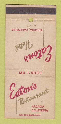 Matchbook Cover - Eaton's Restaurant Arcadia CA WEAR 30 Strike