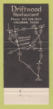 Matchbook Cover - Driftwood Restaurant Coleman TX 30 Strike