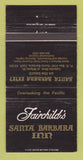 Matchbook Cover - Fairchild's Santa Barbara Inn CA WEAR 30 Strike