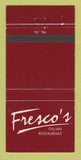 Matchbook Cover - Fresco's Italian Restaurant 30 Strike