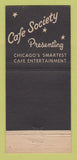 Matchbook Cover - Cafe Society Chicago IL 30 Stick