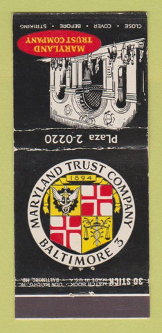Matchbook Cover - Maryland Trust Company Baltimore MD 30 Stick