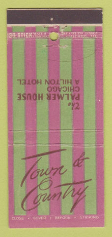Matchbook Cover - Palmer House Hotel Town & Country Chicago IL 30 Stick