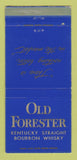 Matchbook Cover - Old Forester Whiskey WEAR 30 Strike