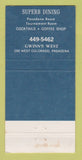 Matchbook Cover - Gwinn's West Restaurant Pasadena CA 30 Strike
