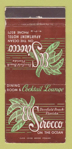 Matchbook Cover - El Sirocco Restaurant  Deerfield Beach FL WORN 30 Strike