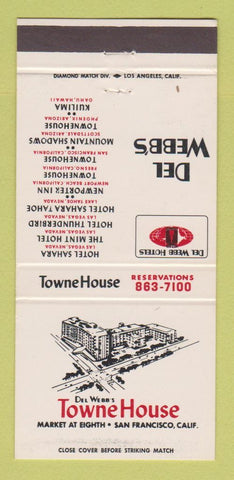 Matchbook Cover - Del Webb's Towne House San Francisco CA 30 Strike