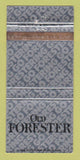 Matchbook Cover - Old Forester Whiskey WORN 30 Strike