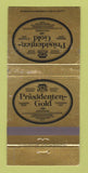 Matchbook Cover - Prasidenten Gold Wine Liquor Baum 30 Strike