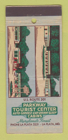 Matchbook Cover - Parkway Tourist Center La Plata MD 30 Stick