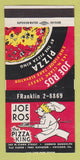 Matchbook Cover - Joe Ros Pizza Chicago IL SAMPLE WORN BACK 30 Strike