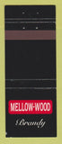 Matchbook Cover - Mellow Wood Brandy Liquor WEAR