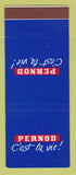 Matchbook Cover - Pernod Liquor? WEAR SAMPLE