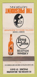 Matchbook Cover - President Motor Inn Long John Whiskey Melbourne WEAR 30 Strike