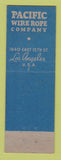 Matchbook Cover - Pacific Wire Rope feature Los Angeles CA WEAR
