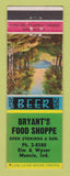 Matchbook Cover - Bryant's Food Shoppe Muncie IN