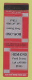 Matchbook Cover - Homond Food Stores Grocery San Antonio TX WEAR