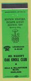 Matchbook Cover - Mel Walker's Oak Knoll Club Oakland CA