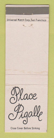 Matchbook Cover - Place Pigalle French Restaurnt San Francisco CA
