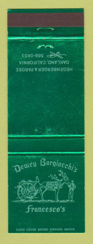 Matchbook Cover - Dewey Bargiocchi's Francesco's Oakland CA