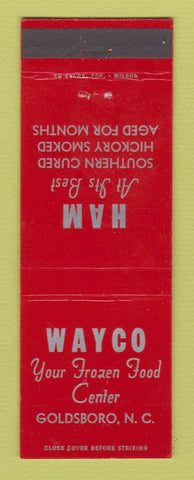 Matchbook Cover - Wayco Frozen Foods Ham Goldsboro NC