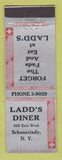 Matchbook Cover - Ladd's Diner Schenectady NY