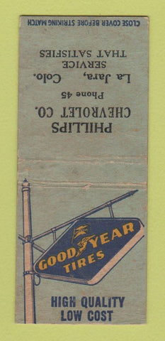 Matchbook Cover Goodyear Tires Phillips Chevrolet La Jara Colorado WORN BOBTAIL