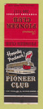 Matchbook Cover - Pioneer Club Casino Las Vegas NV