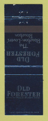 Matchbook Cover - Old Forester Bourbon Whiskey WEAR
