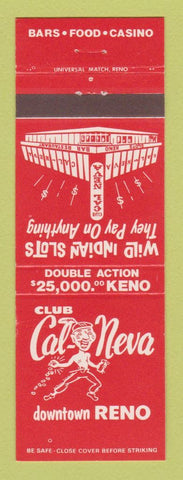 Matchbook Cover - Club Cal Neva Reno NV Casino
