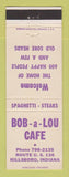 Matchbook Cover - Bob a Lou Cafe Hillsboro IN