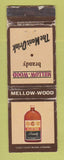 Matchbook Cover - Mellow Wood Brandy Whiskey Liquor WORN