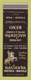 Matchbook Cover - Hacienda Hotels Motels Las Vegas NV Bakersfield Indio CA