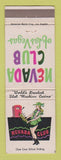 Matchbook Cover - Nevada Club Casino Las Vegas NV girlie