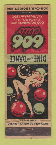 Matchbook Cover - 606 Club Chicago IL girlie WEAR