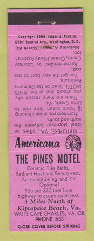 Matchbook Cover - Pines Motel Kiptopeke Beach VA  Perkins Americana PINK