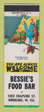 Matchbook Cover - Bessie's Food Bar Wheeling WV SAMPLE WORN BACK