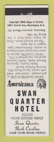 Matchbook Cover - Swan Quarter Hotel NC Perkins Americana WHITE