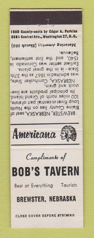 Matchbook Cover - Bob's Tavern Brewster NE Perkins Americana WHITE